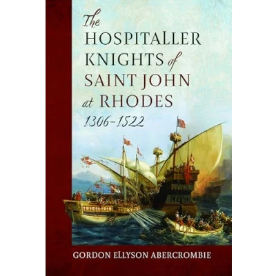 Afbeelding van The Hospitaller Knights of Saint John at Rhodes 1306 1522