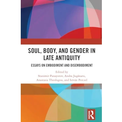 Afbeelding van Soul, Body, and Gender in Late Antiquity