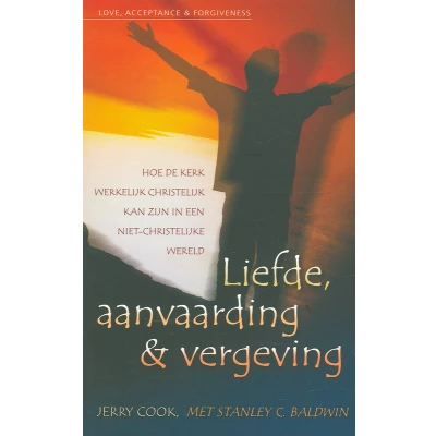 Afbeelding van Liefde, aanvaarding en vergeving