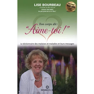 Afbeelding van TON CORPS DIT AIME TOI LES MALAISES ET MALADIES LEURS MES