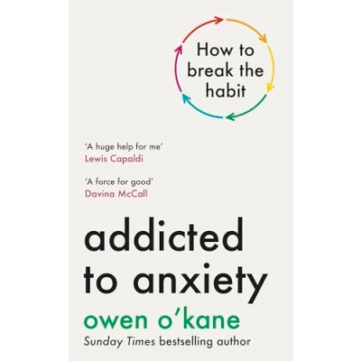 Afbeelding van Addicted to Anxiety