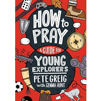Afbeelding van Young Explorers How to Pray: A Guide for