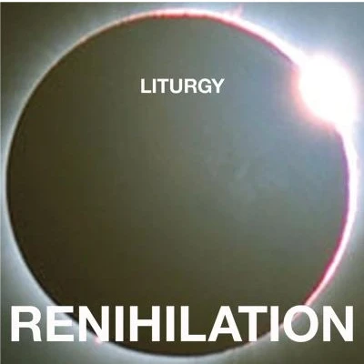 Afbeelding van Liturgy Renihilation (LP)