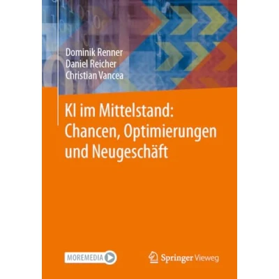 Afbeelding van KI im Mittelstand: Chancen, Optimierungen und Neugeschäft