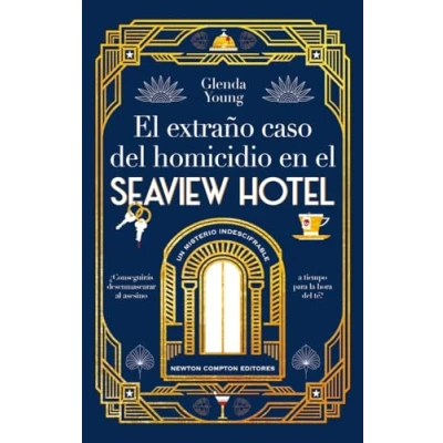 Afbeelding van El extraño caso del homicidio en Seaview Hotel. Un asesinato a la hora té. cozy crime perfecto.