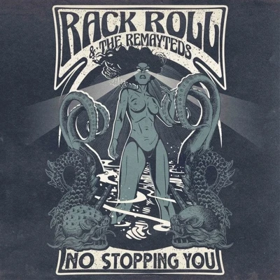 Afbeelding van Rack Roll &amp; the Remayteds No Stopping You! (LP)