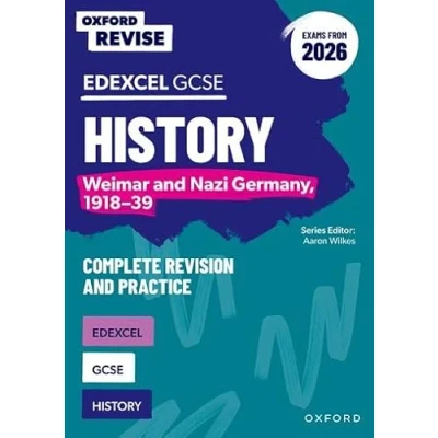 Afbeelding van Oxford Revise: Edexcel GCSE History: Weimar and Nazi Germany, 1918 39 Complete Revision Practice (Exams from 2026)