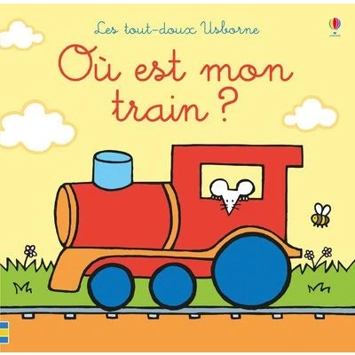 Image de Où est mon train ? Les tout doux Usborne