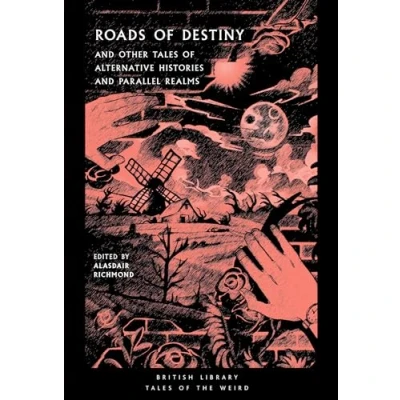 Afbeelding van Roads of Destiny: and Other Tales Alternative Histories Parallel Realms