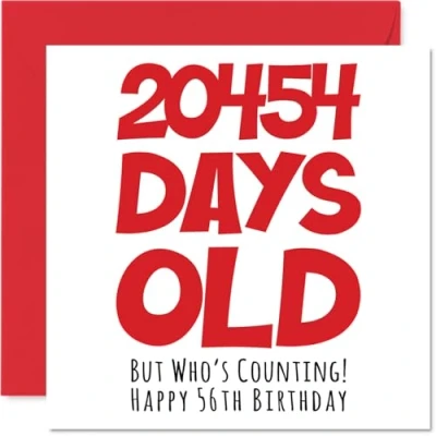 Afbeelding van verjaardagskaart 56 jaar voor mannen en vrouwen 20454 dagen grappige volwassenen broer, zus, zoon, dochter, moeder, vader, 145 mm x