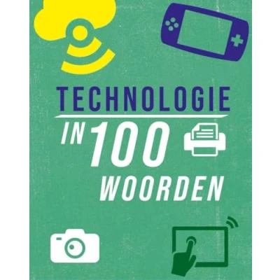 Afbeelding van in 100 woorden Technologie