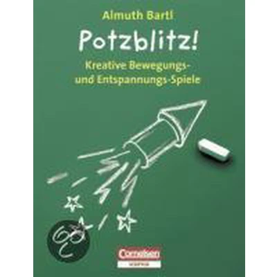 Afbeelding van Spiele fur den Unterricht: Potzblitz!: Kreative Bew... Book
