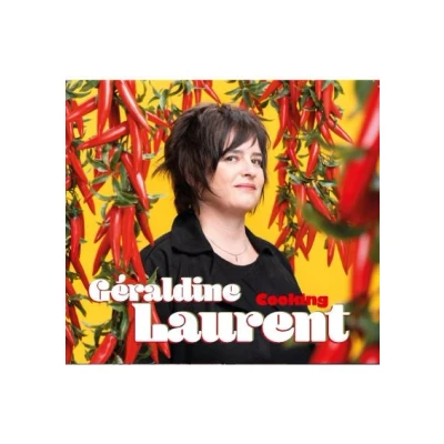 Afbeelding van Geraldine Laurent Cooking (CD)