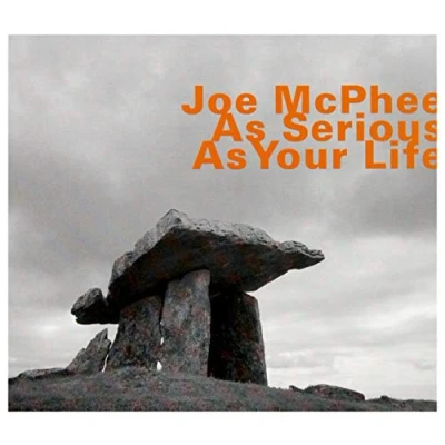 Afbeelding van Joe McPhee As Serious Your Life (CD)