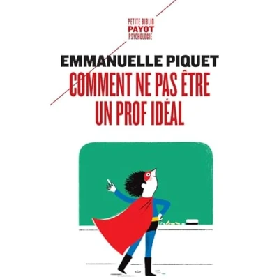 Afbeelding van Comment ne pas être un prof idéal