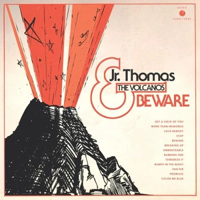 Afbeelding van Jr. Thomas &amp; The Volcanos Beware (LP)