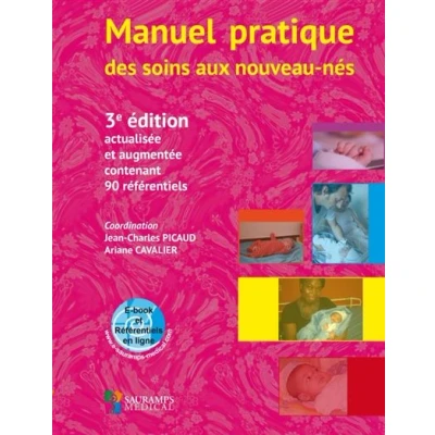 Image de Manuel pratique des soins aux nouveaux nes. 3ed actualisee et augmentee