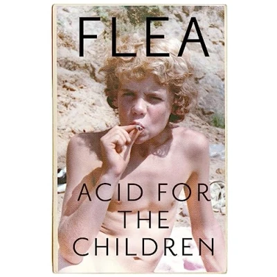Afbeelding van Acid For the Children autobiography of Flea, Red Hot Chili Peppers legend