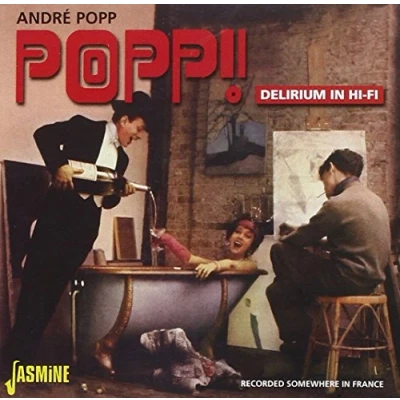 Afbeelding van Andre Popp Popp! Delirium In Hi Fi (CD)