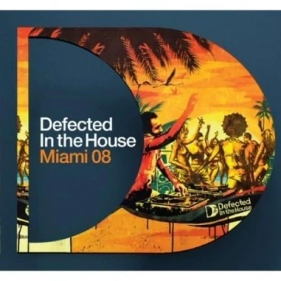 Afbeelding van Defected In The House Miami &#039;08