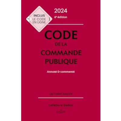 Afbeelding van CODE DE LA COMMANDE PUBLIQUE 2024 ANNOTE ET COMMENTE