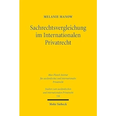 Afbeelding van Studien zum ausländischen und Internationalen Privatrecht Sachrechtsvergleichung im