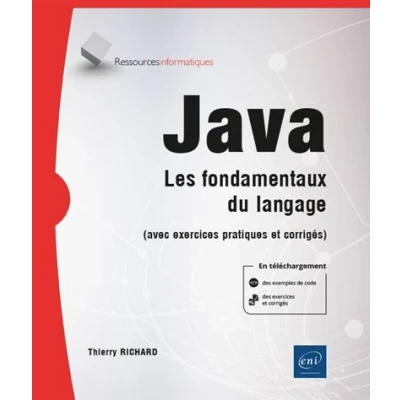 Image de Java Les fondamentaux du langage (avec exercices pratiques et corrigés)