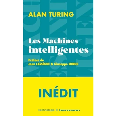 Afbeelding van TURING ET LES MACHINES INTELLIGENTES TEXTES FONDATEURS