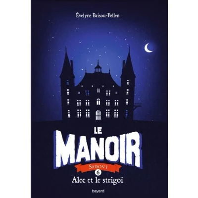 Image de Le manoir saison 1, Tome 06