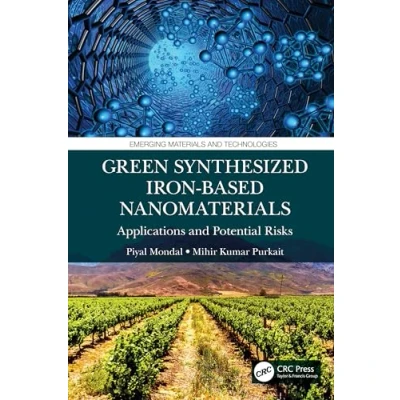 Afbeelding van Emerging Materials and Technologies Green Synthesized Iron based Nanomaterials
