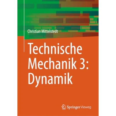 Afbeelding van Technische Mechanik 3: Dynamik