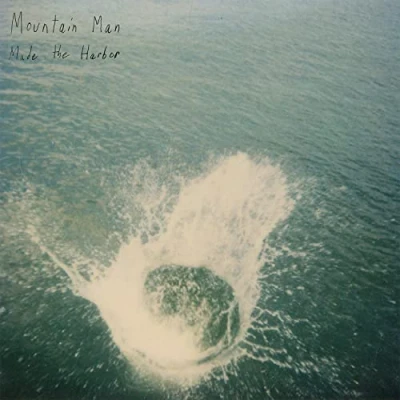 Afbeelding van Mountain Man Made The Harbor (LP)