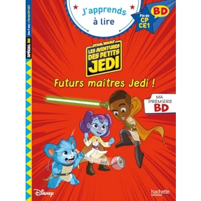 Afbeelding van LES AVENTURES DES PETITS JEDI FUTURS MAITRES FIN CP CE1