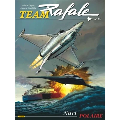 Image de Team Rafale Tome 15 Nuit polaire