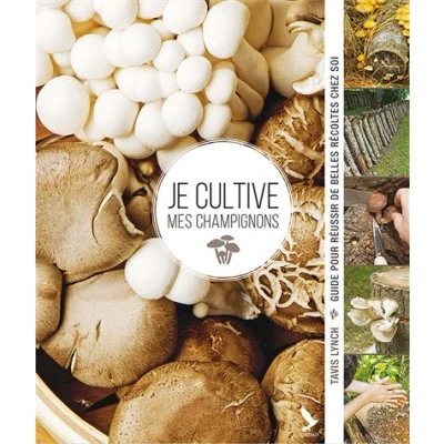 Image de Je cultive mes champignons