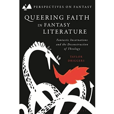 Afbeelding van Perspectives on Fantasy Queering Faith in Literature