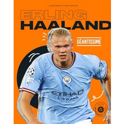 Afbeelding van Erling Haaland Géantissime