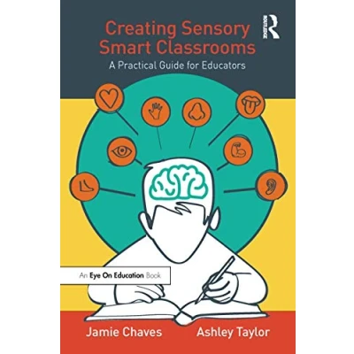 Afbeelding van Creating Sensory Smart Classrooms