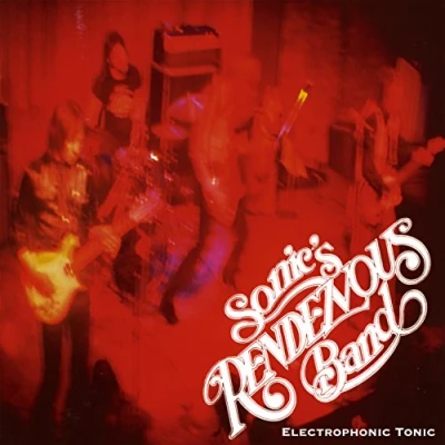 Afbeelding van Sonic&#039;s Rendezvous Band Electrophonic Tonic (LP)