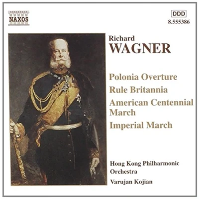 Afbeelding van Hong Kong Philharmonic Orchestra, Varujan Kojian Wagner: Marches &amp; Overtures (CD)