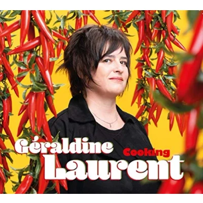 Afbeelding van Geraldine Laurent Cooking (LP)