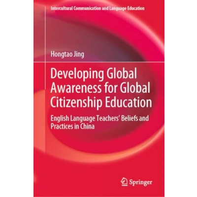 Afbeelding van Intercultural Communication and Language Education Developing Global Awareness for Citizenship