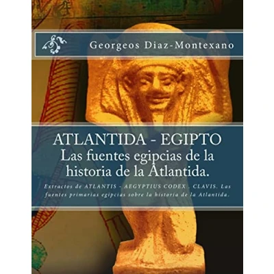 Afbeelding van Atlandida Egipto. Las fuentes egipcias de la historia Atlantida.