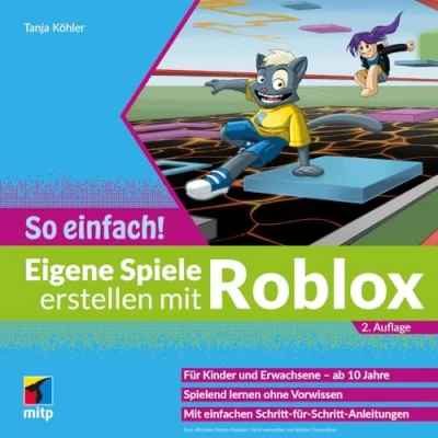 Afbeelding van Köhler, T: Eigene Spiele erstellen mit Roblox So einfach!