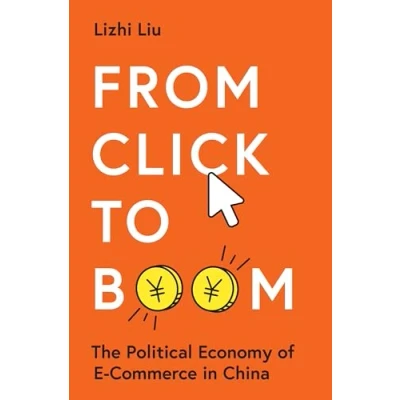 Afbeelding van Princeton Studies in Contemporary China From Click to Boom