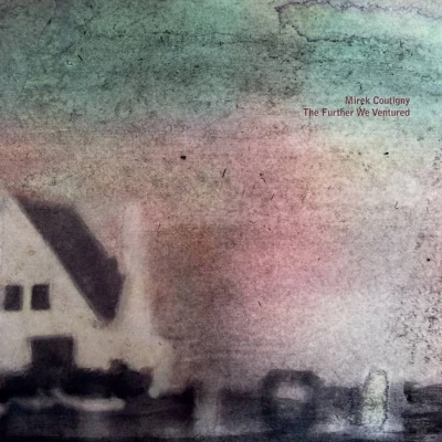 Afbeelding van Mirek Coutigny Further We Ventured (LP)