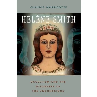 Afbeelding van OXFORD STU WESTERN ESOTERICISM SERIES Hélène Smith