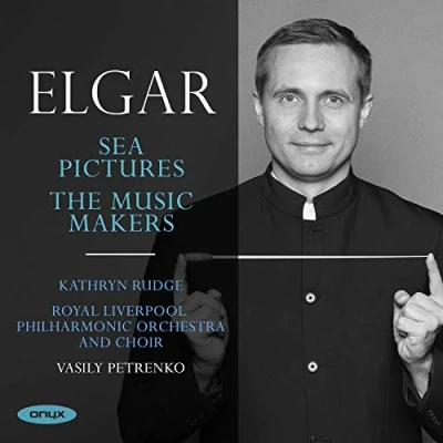 Afbeelding van Royal Liverpool Philharmonic Orchestra, Vasily Petrenko Elgar: Sea Pictures/The Music Makers (CD)