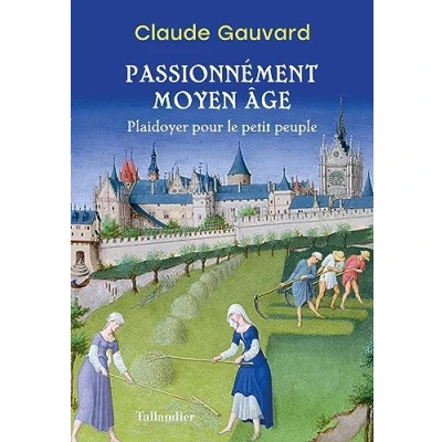 Afbeelding van Passionnément Moyen Âge