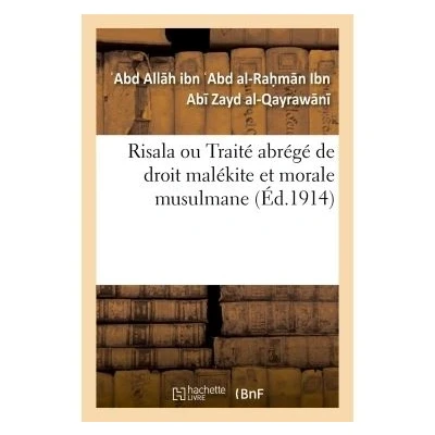 Image de Risala ou Traité abrégé de droit malékite et morale musulmane